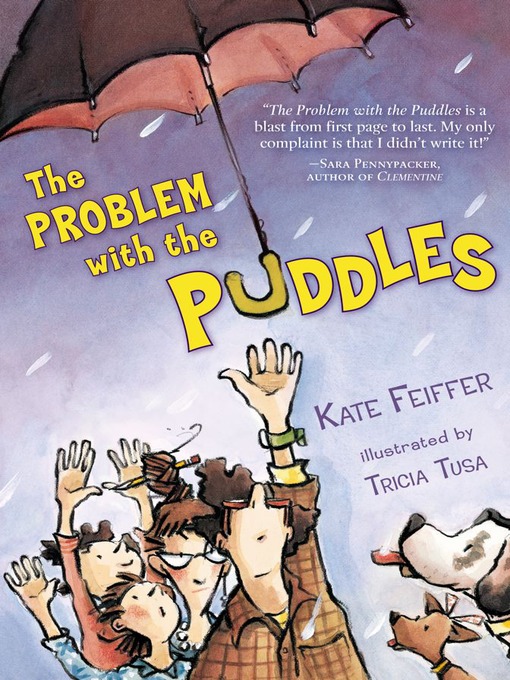 Title details for The Problem with the Puddles by Kate Feiffer - Wait list